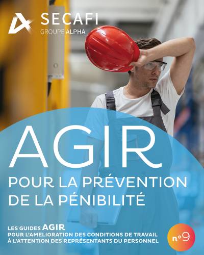 Agir pour la prévention de la pénibilité