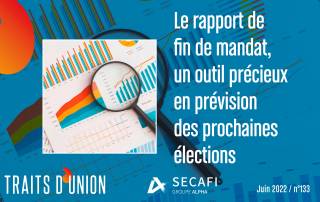 Le rapport de fin de mandat, un outil précieux en prévision des prochaines élections