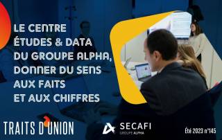 Le Centre Etudes & Data du Groupe Alpha à la une du N°145 de Traits d'Union | Eté 2023