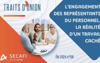 L'engagement des représentants du personnel à la une du N°156 de Traits d'Union | Eté 2024