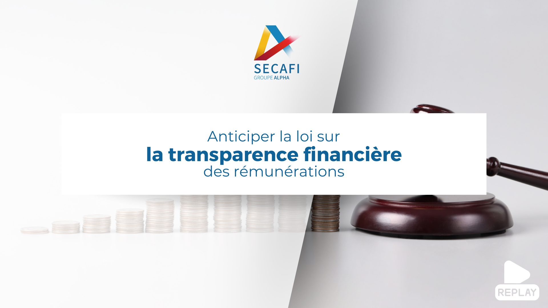 Image article WP – Webinaires Replay du Webinaire "Anticiper la loi sur la transparence financière des rémunérations" du 6 novembre 2025