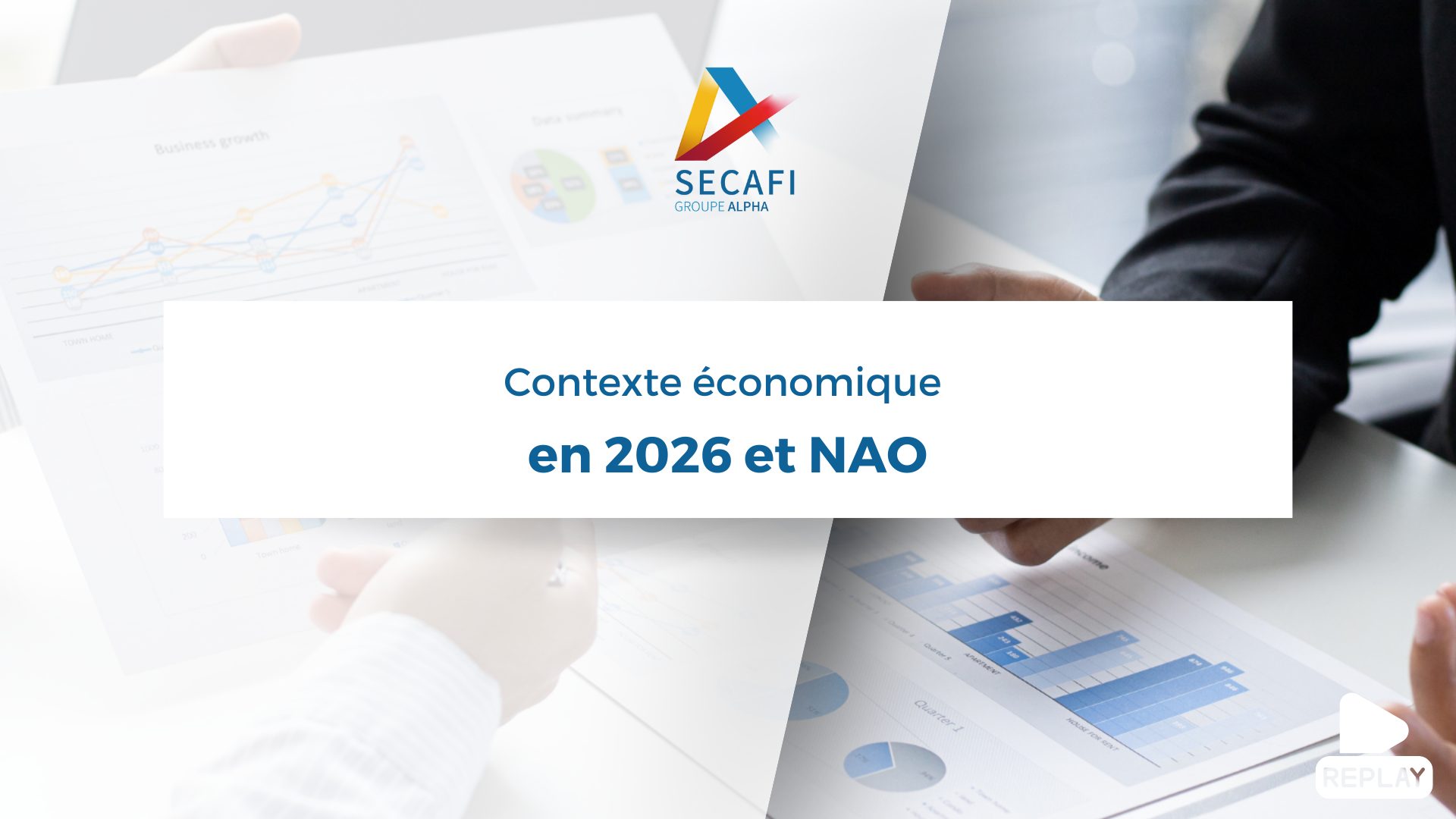 Replay du Webinaire "Contexte économique en 2026 et NAO" du 22 janvier 2026