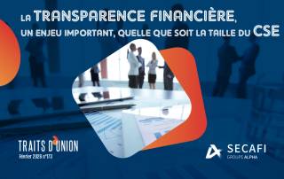 La transparence financière des CSE | Traits d'Union N°173 | Février 2026