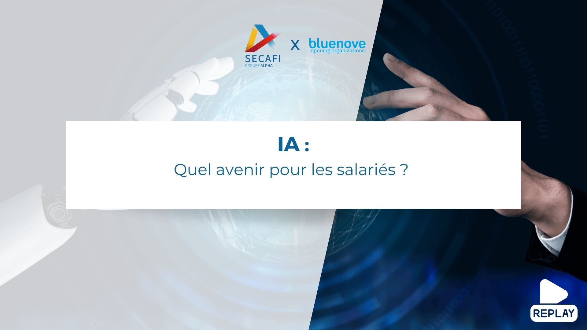 Replay du Webinaire "IA : quel avenir pour les salariés ? "du 12 mars 2026