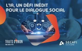 L’IA, un défi inédit pour le dialogue social | Traits d'Union N°176 | Mai 2026